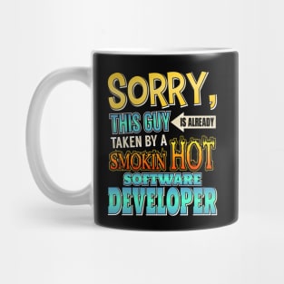 This Guy Is Already Taken By a Software Developer Mug